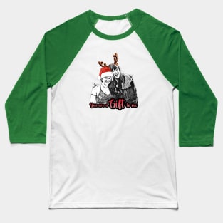 Xena & Gabrielle You Are A Gift To Me Christmas Baseball T-Shirt